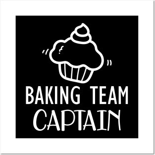 Baking Team Captain Posters and Art